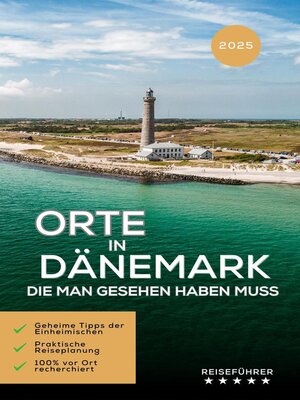 cover image of Orte in Dänemark, die man gesehen haben muss